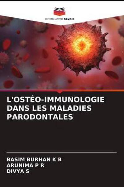 L’OSTÉO-IMMUNOLOGIE DANS LES MALADIES PARODONTALES