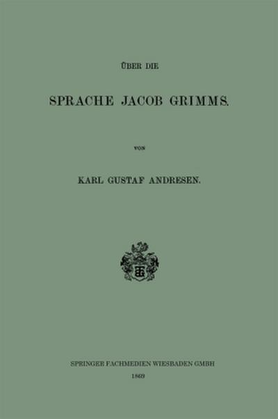 Über die Sprache Jacob Grimms