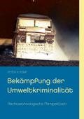 Bekämpfung der Umweltkriminalität