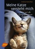 Meine Katze versteht mich von Andrea Kurschus | Ebook