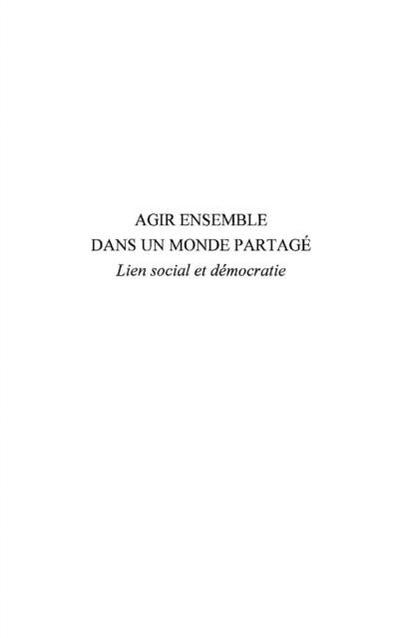 Agir ensemble dans un monde partage
