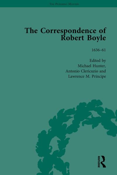The Correspondence of Robert Boyle, 1636-61 Vol 1