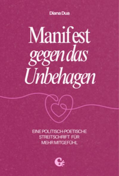 Manifest gegen das Unbehagen