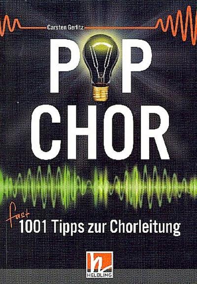 Popchor - fast 1001 Tipps zur Chorleitung - Buch