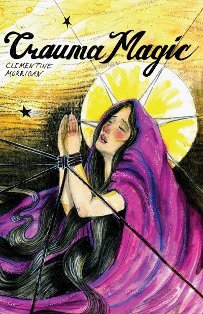 Morrigan, C: Trauma Magic