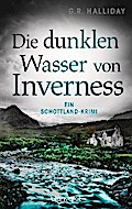 Die dunklen Wasser von Inverness