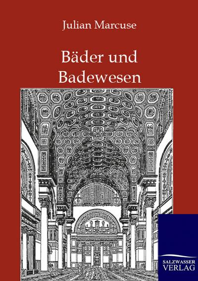 Bäder und Badewesen