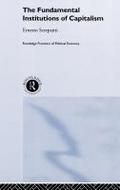 The Fundamental Institutions of Capitalism