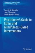 Practitioner’s Guide to Ethics and Mindfulne