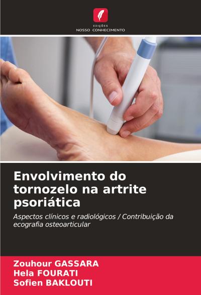 Envolvimento do tornozelo na artrite psoriática