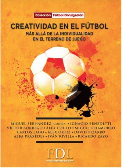 Creatividad en el fútbol : más allá de la individualidad en el fútbol