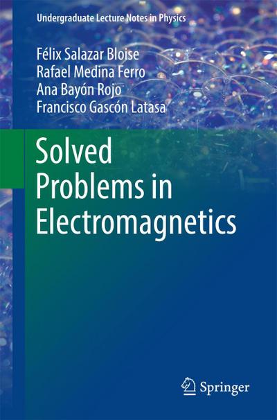 Solved Problems in Electromagnetics