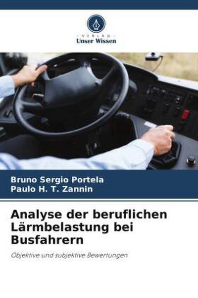 Analyse der beruflichen Lärmbelastung bei Busfahrern