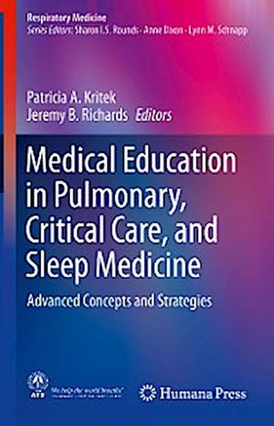 Medical Education in Pulmonary, Critical Care, and Sleep Medicine