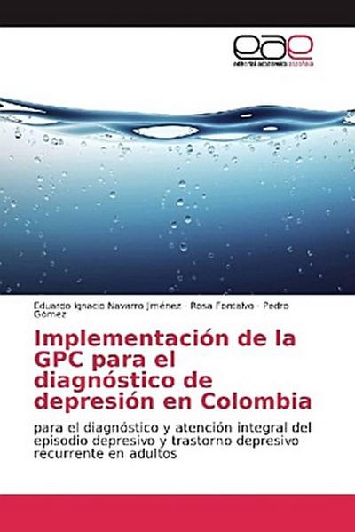 Implementación de la GPC para el diagnóstico de depresión en Colombia