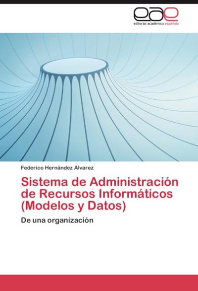 Sistema de Administración de Recursos Informáticos (Modelos y Datos)