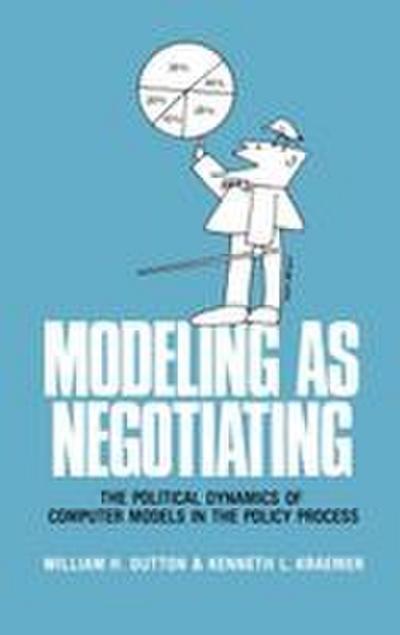 Modeling as Negotiating