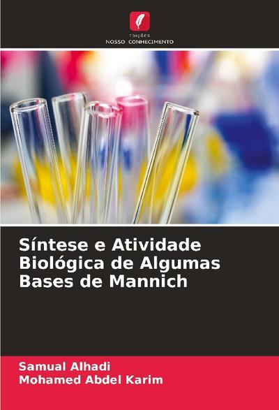 Síntese e Atividade Biológica de Algumas Bases de Mannich