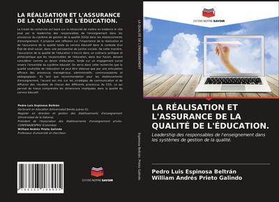 LA RÉALISATION ET L’ASSURANCE DE LA QUALITÉ DE L’ÉDUCATION.