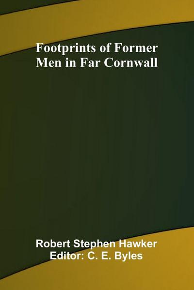 Footprints of Former Men in Far Cornwall