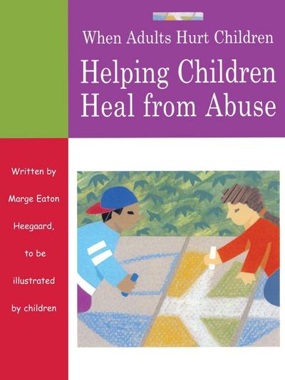 When Adults Hurt Children
