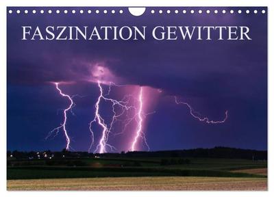 Faszination Gewitter (Wandkalender 2024 DIN A4 quer), CALVENDO Monatskalender