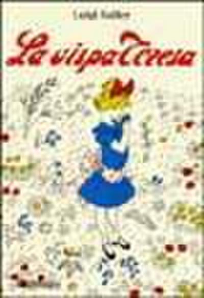 La Vispa Teresa. I mille volti della Vispa Teresa di Walter Fochesato