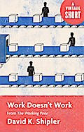Work Doesn’t Work