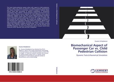 Biomechanical Aspect of Passenger Car vs. Child Pedestrian Collision - Zuzana Schejbalová