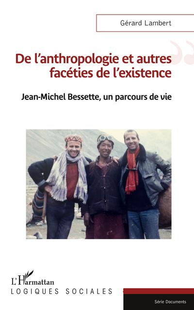 De l’anthropologie et autres facéties de l’existence