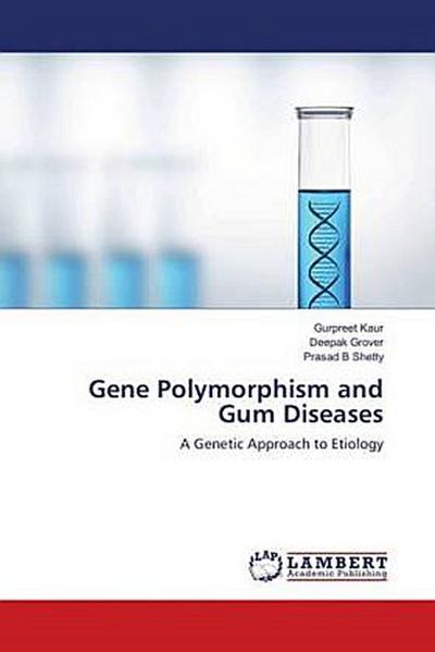 Gene Polymorphism and Gum Diseases