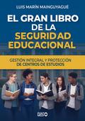 El gran libro de la seguridad educacional