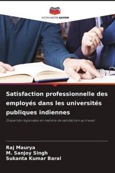 Satisfaction professionnelle des employés dans les universités publiques indiennes