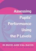 Assessing Pupil’s Performance Using the P Levels