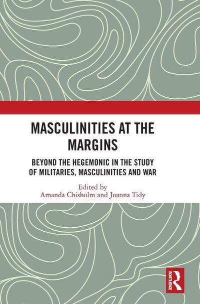 Masculinities at the Margins
