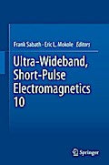 Ultra-Wideband, Short-Pulse Electromagnetics 10