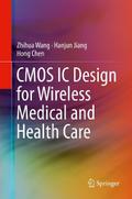 CMOS IC Design for Wireless Medical and Health Care