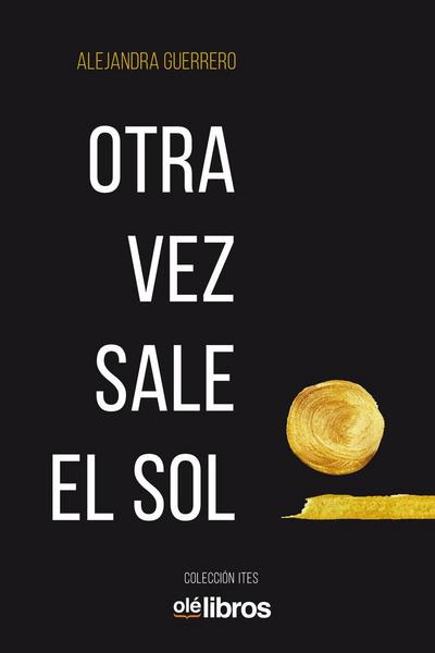 Otra vez sale el sol