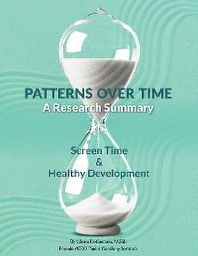 Patterns Over Time:  A Research Summary