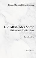 Die Alkibiades Show