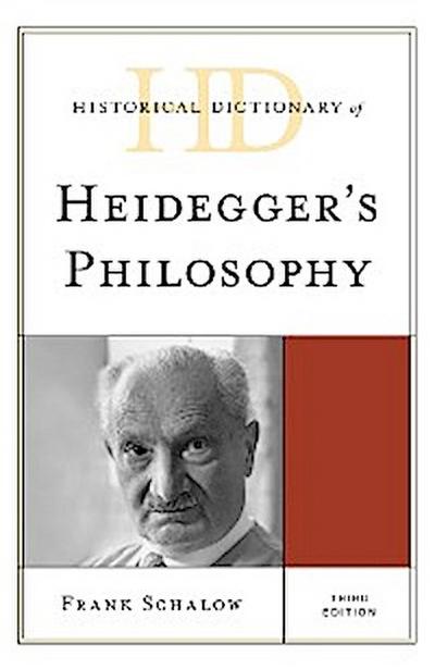 Historical Dictionary of Heidegger’s Philosophy