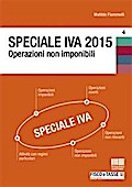 Speciale IVA 2015. Operazioni non imponibili