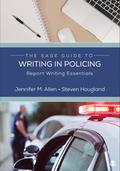 The SAGE Guide to Writing in Policing