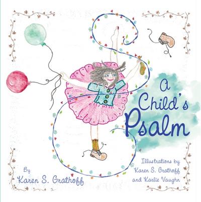 A Child’S Psalm