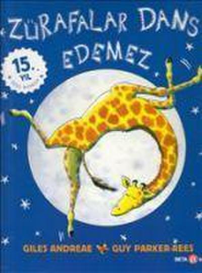 Zürafalar Dans Edemez