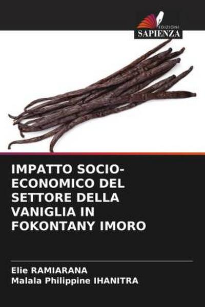 IMPATTO SOCIO-ECONOMICO DEL SETTORE DELLA VANIGLIA IN FOKONTANY IMORO