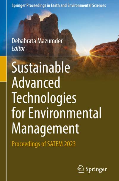 Sustainable Advanced Technologies for Environmental Management