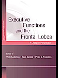 Executive Functions and the Frontal Lobes