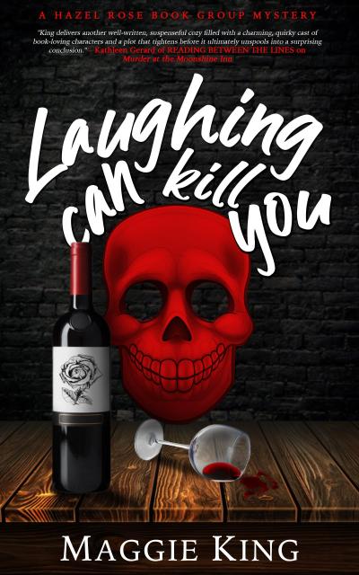 Laughing Can Kill You (Hazel Rose Book Group Mysteries, #3)