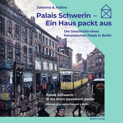 Palais Schwerin - Ein Haus packt aus